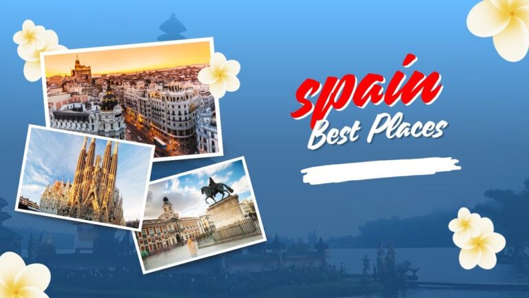 10 Best Places to Visit in Spain – Travel Video